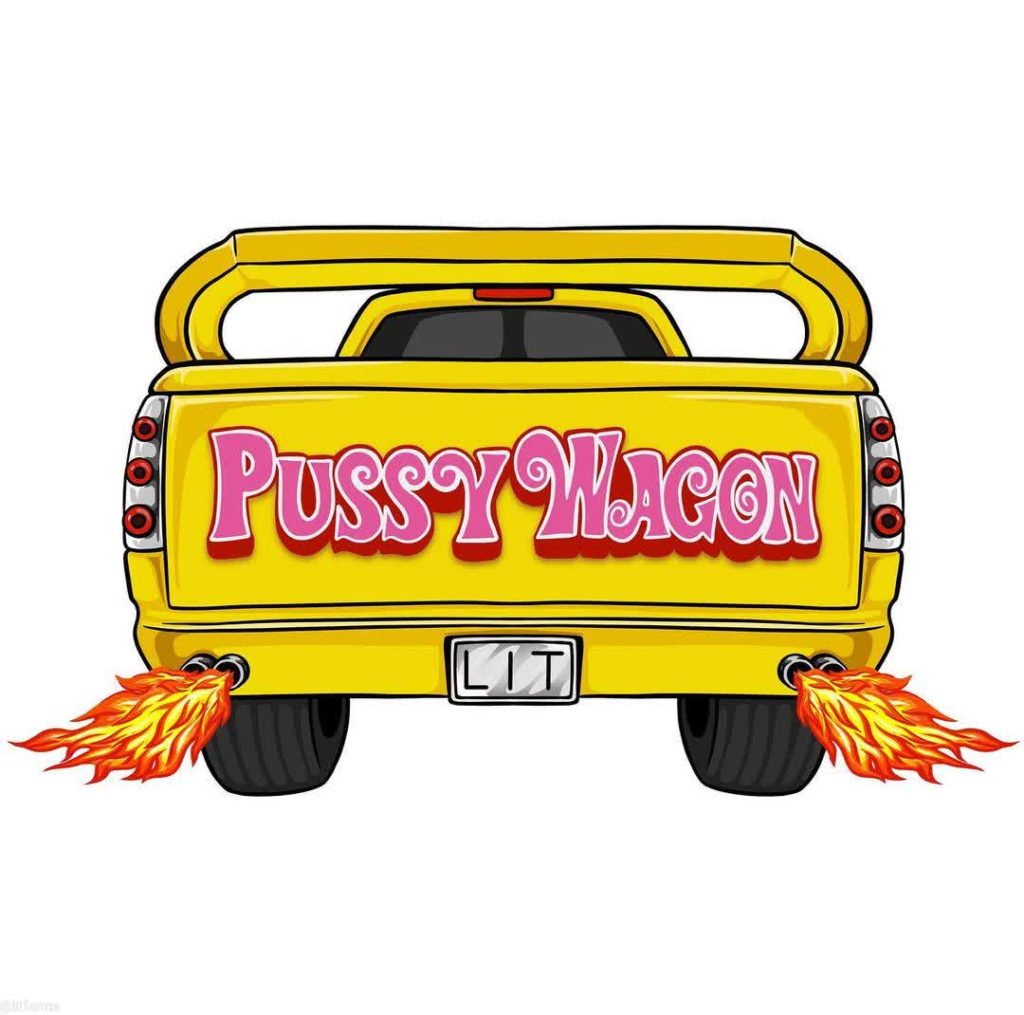 Pussy Wagon By Lit Farms