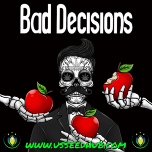 BAD DECISIONS BY LIT FARMS *Includes Freebie Pack*