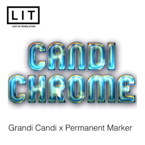 lit farms candi chrome fem seeds grandi candi x permanent marker